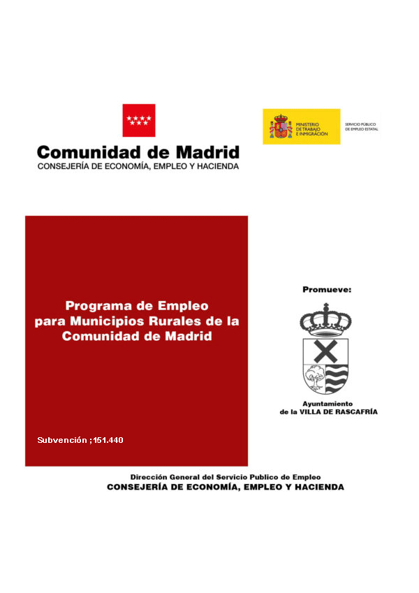 ORDEN DEL CONSEJERO DE ECONOMÍA, HACIENDA Y EMPLEO POR LA QUE SE RESUELVE LA CONVOCATORIA DE AYUDAS PARA EL AÑO 2022 DEL PROGRAMA DE EMPLEO PARA MUNICIPIOS RURALES DE LA COMUNIDAD DE MADRID, AL AMPARO DE LA ORDEN DE 5 DE ABRIL DE 2019 DE LA CONSEJERA DE ECONOMÍA, EMPLEO Y HACIENDA Y DE LA ORDEN DE 20 DE MAYO DE 2022, DEL CONSEJERO DE ECONOMÍA, HACIENDA Y EMPLEO